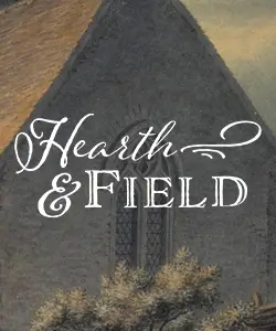 The Incarnational Beauty of Hearth & Field – date subject to change